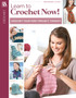 Leisure Arts Learn To Crochet Now Book