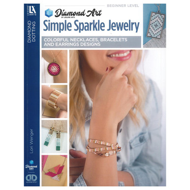 Diamond Art By Leisure Arts Simple Sparkle Jewelry Book - Leisure Arts