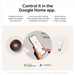 Control it in the Google Home app Control it in the Google Home app