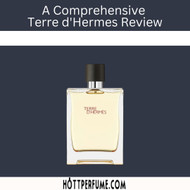 A Comprehensive Terre d'Hermes Review