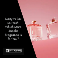Daisy vs Eau So Fresh: Which Marc Jacobs Fragrance is for You?