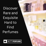 Discover Rare and Exquisite Hard to Find Perfumes