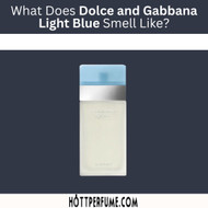 What Does Dolce and Gabbana Light Blue Smell Like?