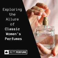 Exploring the Allure of Classic Women's Perfumes