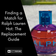 Finding a Match for Ralph Lauren Hot: The Replacement Guide