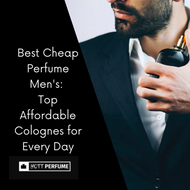 Best Cheap Perfume Men's: Top Affordable Colognes