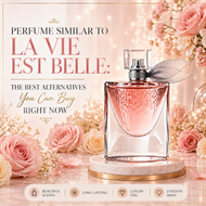 Perfume Similar to La Vie Est Belle: The Best Alternatives You Can Buy Right Now