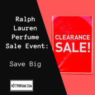 Ralph Lauren Perfume Sale Event: Save Big