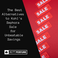 ​ The Best Alternatives to Kohl's Sephora Sale for Unbeatable Savings