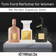 Tom Ford Perfume for Women: The Perfect Signature Scent