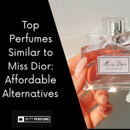Top Perfumes Similar to Miss Dior: Affordable Alternatives 