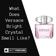 What Does Versace Bright Crystal Smell Like?