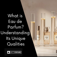 What is Eau de Parfum? Understanding Its Unique Qualities