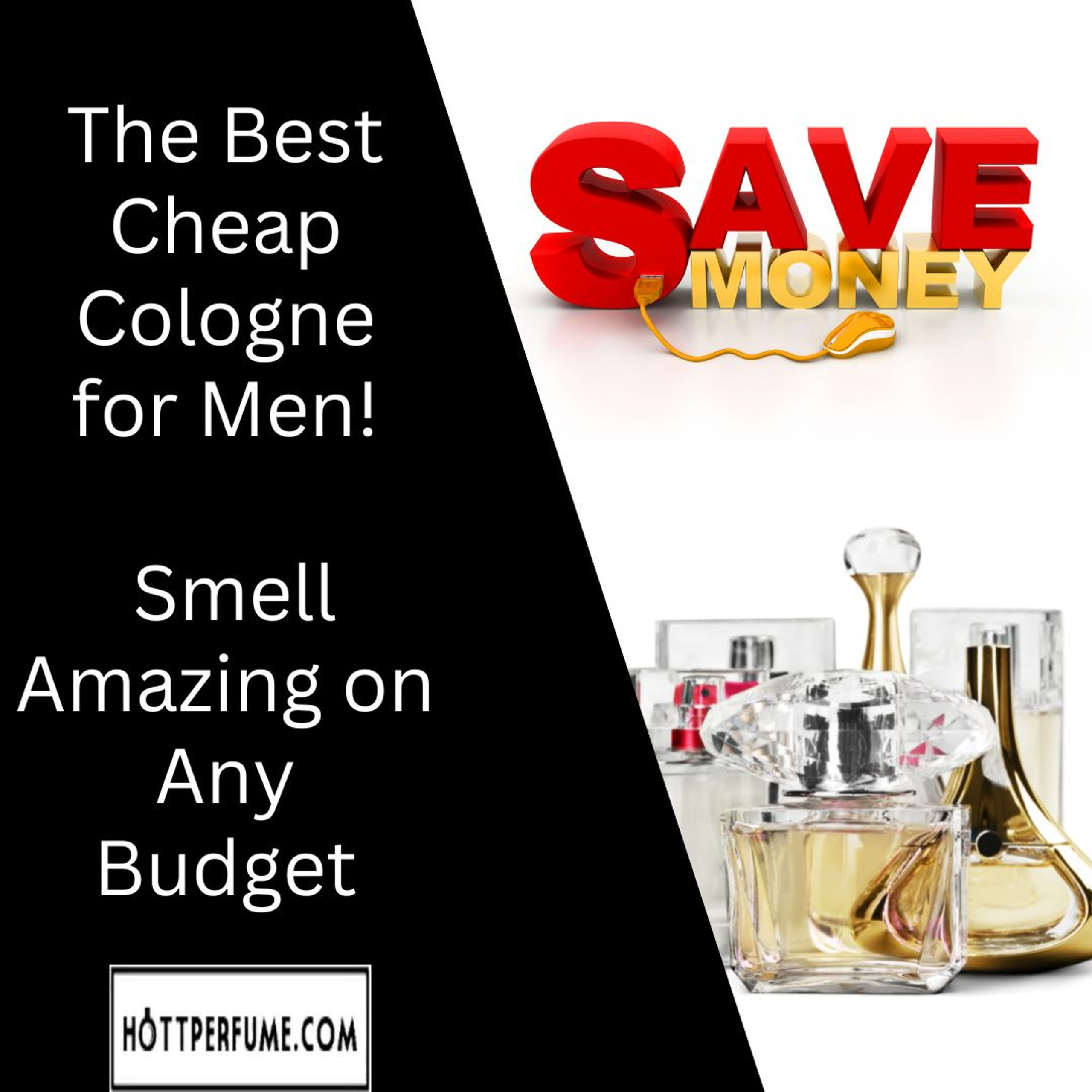 The Best Cheap Cologne for Men! Smell Amazing on Any Budget