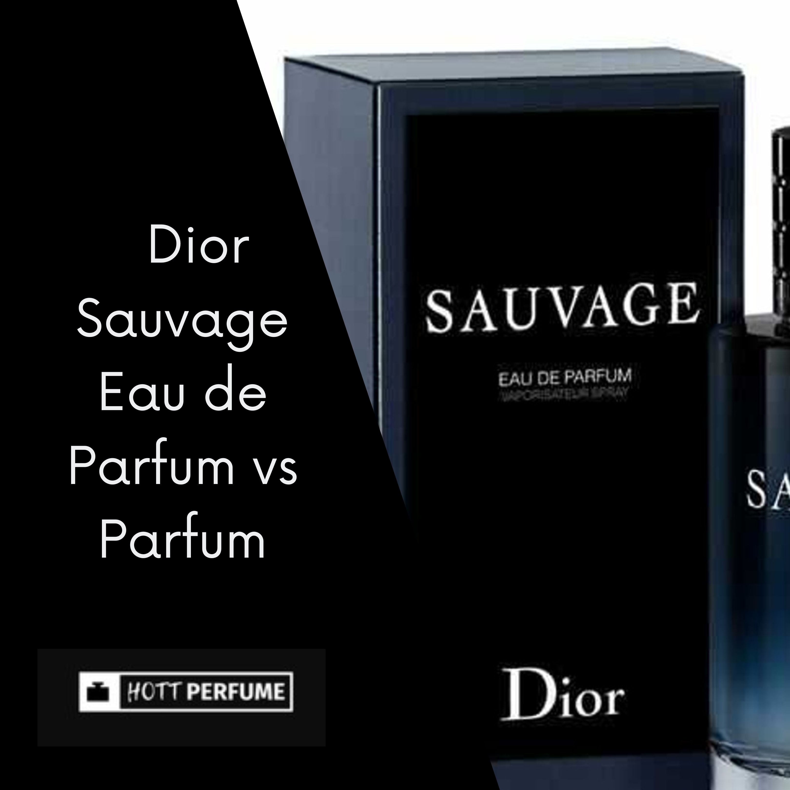 dior sauvage toilette vs parfum