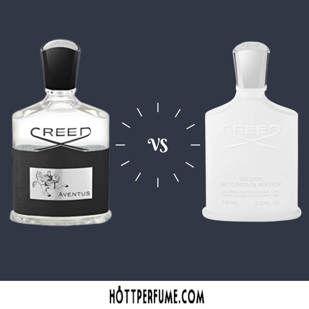 Creed Aventus vs Silver Mountain Water HottPerfume