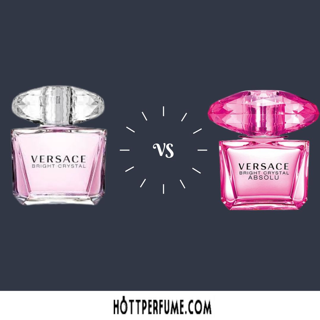 Versace Bright Crystal vs Absolu Which Fragrance Reigns Supreme?