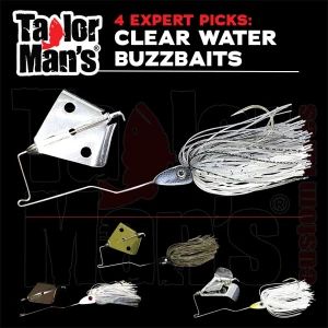 Four expert-selected Taylor Man's clear water buzzbait picks for bass fishing