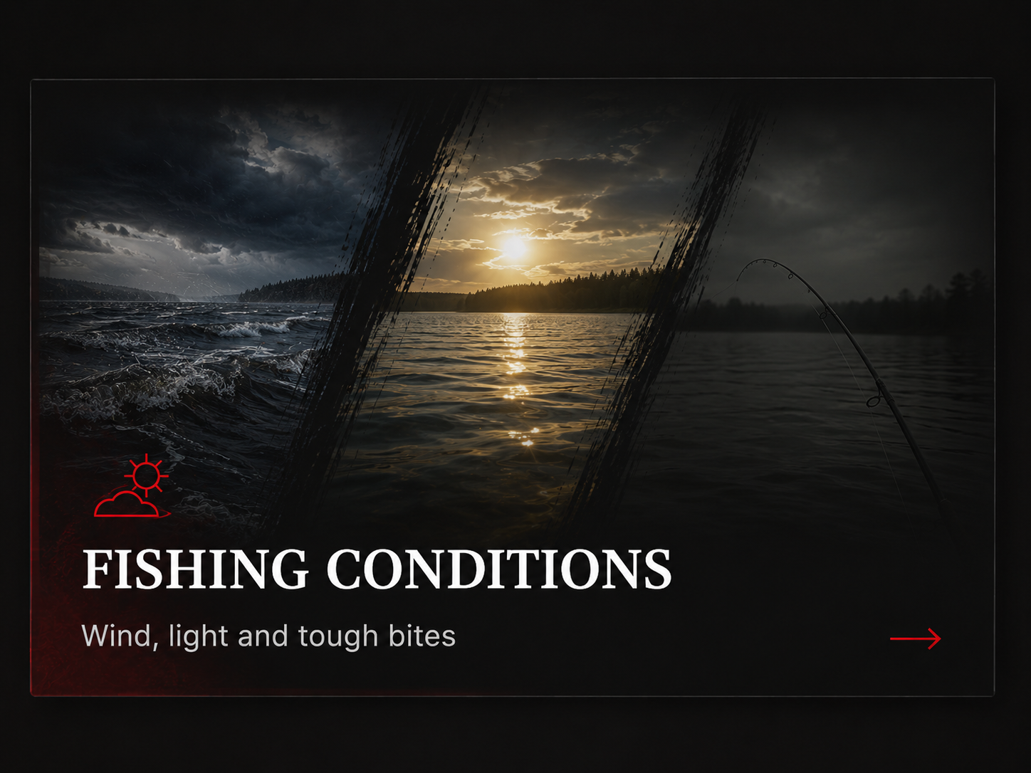 Windy, bright and difficult fishing conditions.