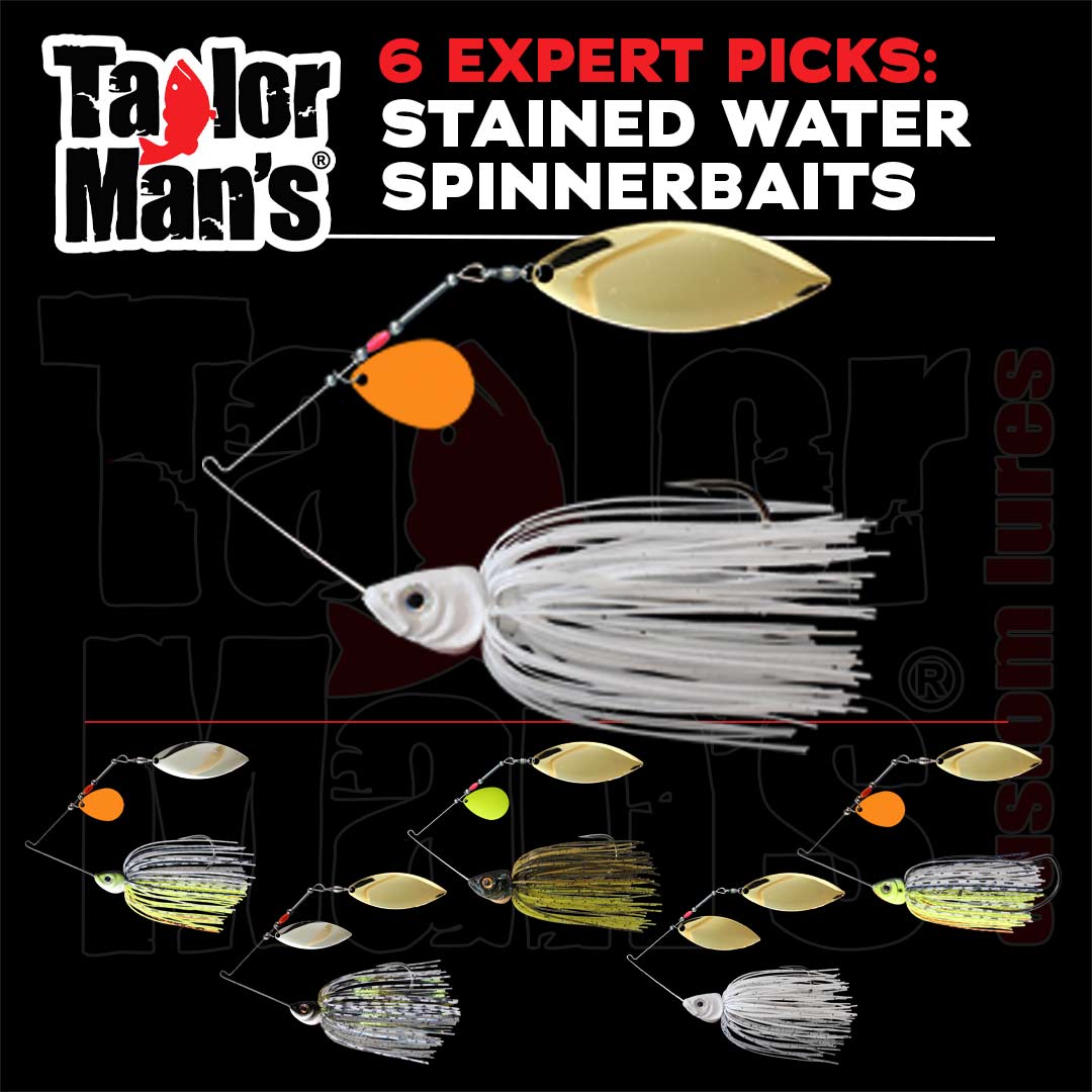 Taylor Man's stained water expert lure picks