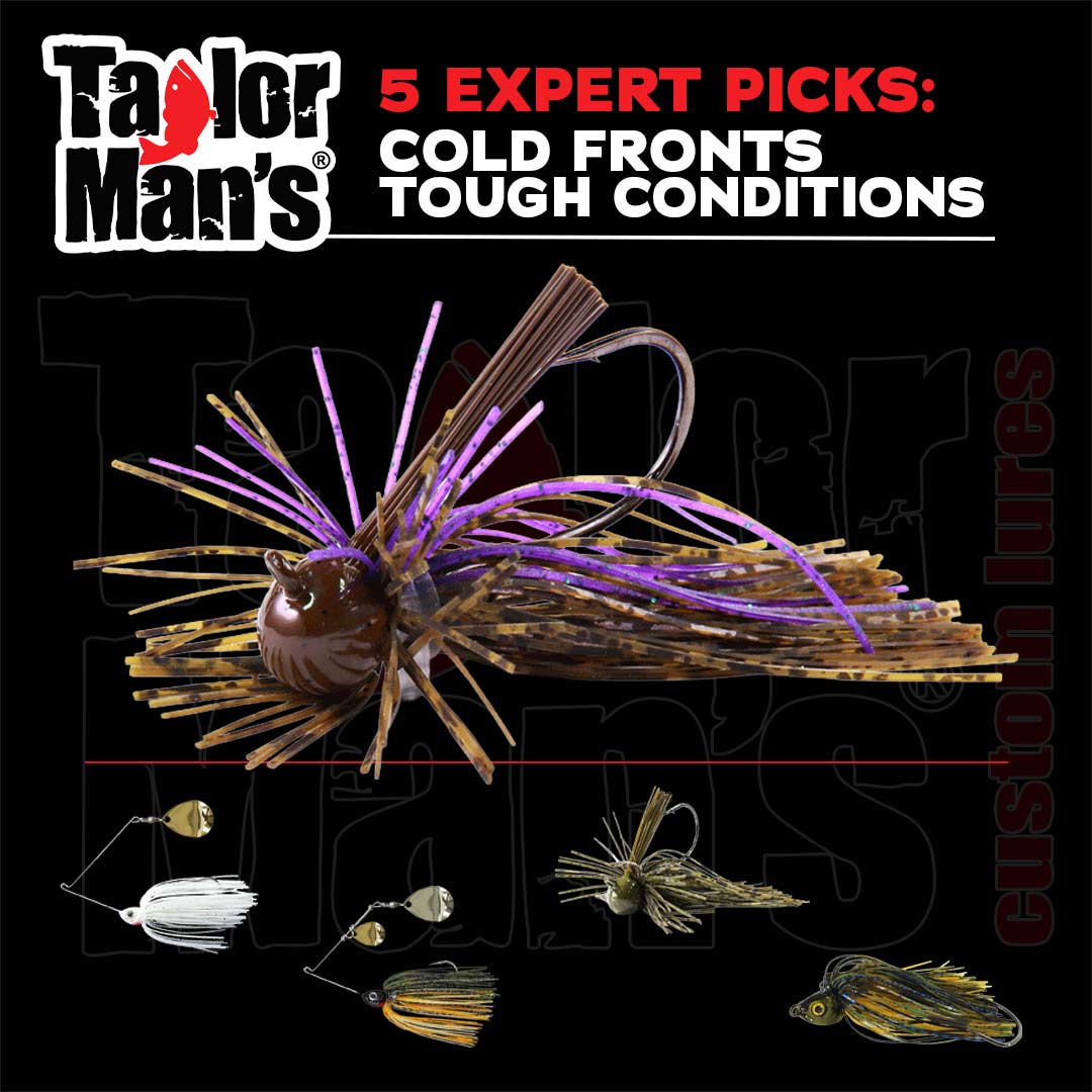 Taylor Man's expert-selected Cold Fronts and Tough Bites lure picks