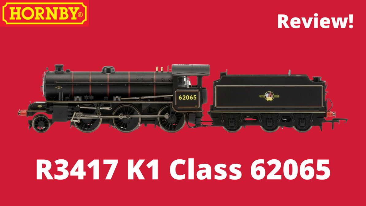 Hornby R3417 K1 Class Steam locomotive Review!