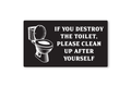 Funny Clean the Toilet Signs and Bathroom Signs
