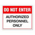 Do Not Enter Indoor/Outdoor Sign - Chemical Resistant