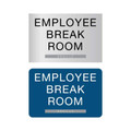 Employee Break Room ADA Braille Sign