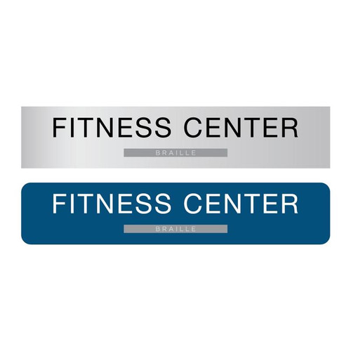 Fitness Center Signs ADA Braille Complaint office and business signs