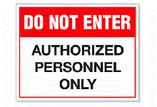 do not enter authorized personnel only sign