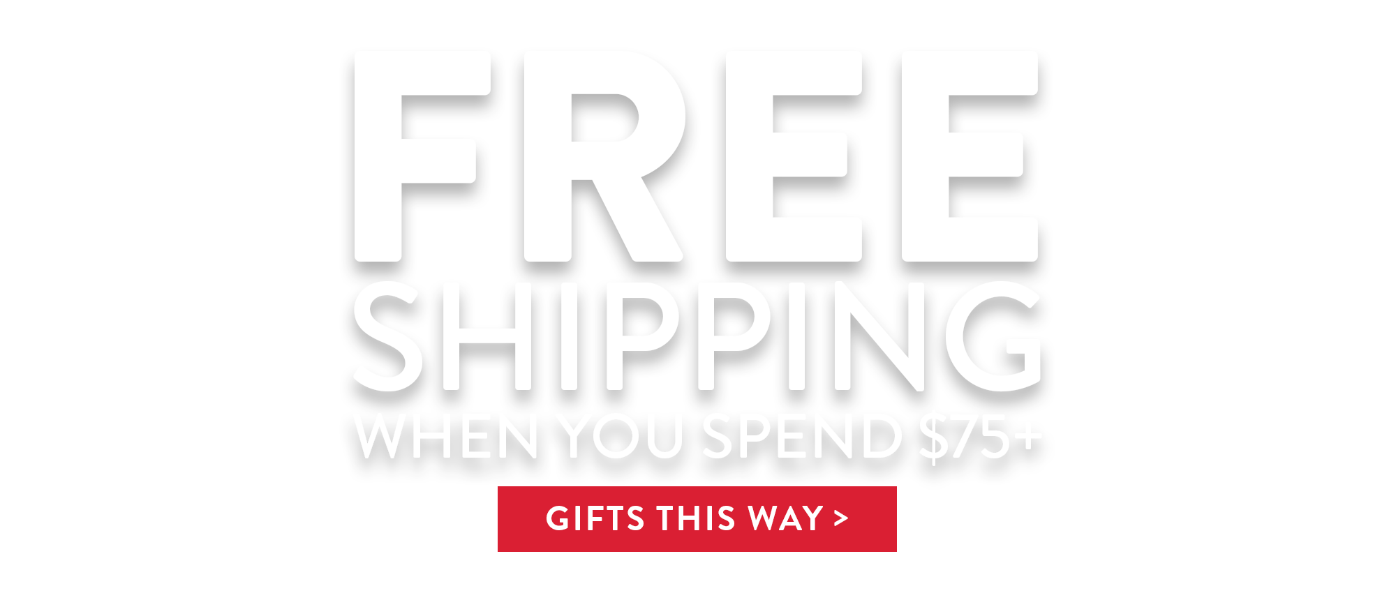 Free shipping on $75+ orders