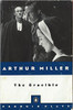 The Crucible: A Play in Four Acts by Arthur Miller