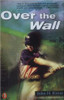 Over the Wall by John H Ritter