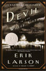 The Devil in the City: Murder, Magic, and Madness at the Fair That Changed America by Erik Larson