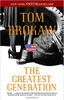 The Greatest Generation by Tom Brokaw