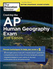 Cracking the AP Human Geography Exam, 2018 Edition: Proven Techniques to Help You Score a 5 by Princeton Review