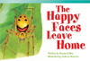 The Happy Faces Leave Home by Sharon Callen