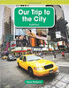 Our Trip to the City by Rann Roberts