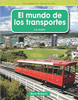 El mundo de los transportes (The World of Transportation) by Rann Roberts