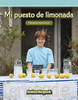 Mi puesto de limonada (My Lemonade Stand) by Andrew Einspruch