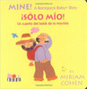 Mine!/Solo Mio! by Miriam Cohen by Miriam Cohen