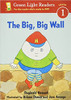 The Big, Big Wall by Reginald Howard