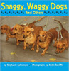 Shaggy, Waggy Dogs: And Others by Stephanie Calmenson