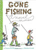 Gone Fishing - A Novel in Verse by Tamera Will Wissinger