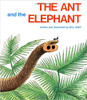 Ant and the Elephant by Bill Peet