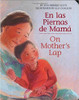 En Las Piernas de Mama / On Mother's Lap by Ann Herbert Scott 