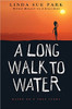 A Long Walk to Water by Linda Sue Park