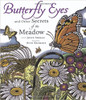 Butterfly Eyes and Other Secrets of the Meadow by Joyce Sidman