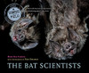 The Bat Scientists (Big Book) by Mary Kay Carson